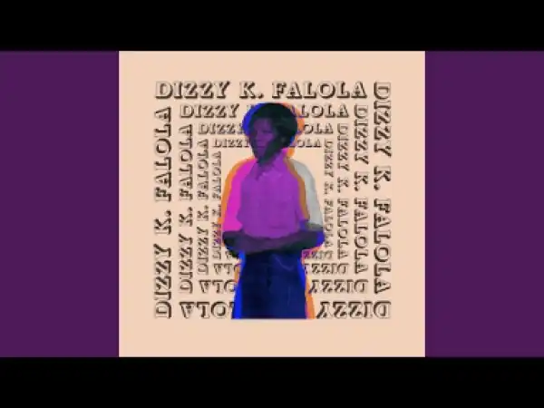 Dizzy K. Falola - Omoge